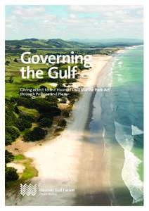 Section Title  I  Governing the Gulf Giving effect to the Hauraki Gulf Marine Park Act through Policies and Plans