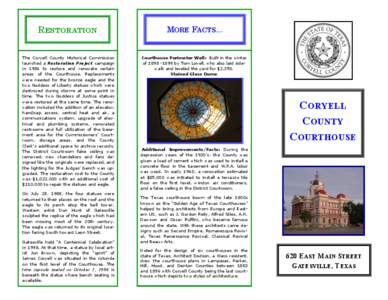 RESTORATION  MORE FACTS... The Coryell County Historical Commission launched a Restoration Project campaign