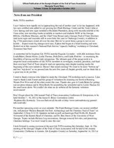 Official	
  Publication	
  of	
  the	
  Georgia	
  Chapter	
  of	
  the	
  Trail	
  of	
  Tears	
  Association	
   Moccasin Track News Volume 1 Issue 16 September-October 2013 News from our President Hello TO