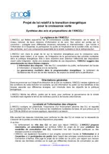 Projet de loi relatif à la transition énergétique pour la croissance verte Synthèse des avis et propositions de l’ANCCLI La vigilance de l’ANCCLI L’ANCCLI, qui fédère aujourd’hui les 37 Commissions Locales 