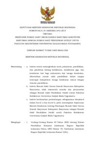 KEPUTUSAN MENTERI KESEHATAN REPUBLIK INDONESIA NOMOR HKMENKESTENTANG PENETAPAN RUMAH SAKIT UMUM DAERAH BANYUMAS KABUPATEN BANYUMAS SEBAGAI RUMAH SAKIT PENDIDIKAN SATELIT UNTUK FAKULTAS KEDOKTERAN UNIVERS