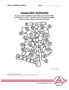 Elmer l’éléphant prudent  Nom :_______________________ © Conseil canadien de la sécurité 2014 ® Elmer l’éléphant prudent est une marque déposée du Conseil canadien de la sécurité.