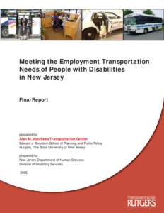 Technology / Assistive technology / Paratransit / Ticket to Work / Edward J. Bloustein School of Planning and Public Policy / Disability / Developmental disability / New Jersey / Public transport / Transportation planning / Transport / Health