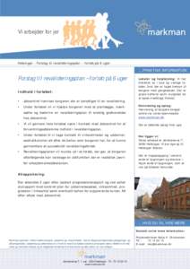 Vi arbejder for jer  Helsingør - Forslag til revalideringsplan – forløb på 6 uger :...PRAKTISK INFORMATION