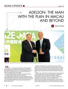 agem update  g2e asia ADELSON: THE MAN WITH THE PLAN IN MACAU