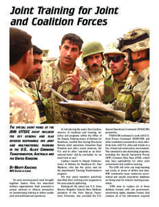 Joint Training for Joint and Coalition Forces THE SPECIAL EVENT PANEL AT THE 2005 I/ITSEC EVENT INCLUDED THE