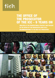 The Office of the Prosecutor of the ICC - 9 Years On