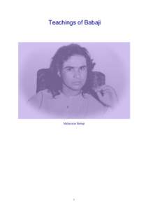 Religion / Spirituality / Year of birth unknown / Mahavatar Babaji / Year of death unknown / Meditation / Hariakhan Baba / Autobiography of a Yogi / Mantra / Hinduism / Longevity traditions / Yogis