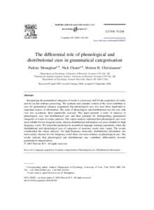 Cognition–182 www.elsevier.com/locate/COGNIT The differential role of phonological and distributional cues in grammatical categorisation Padraic Monaghana,*, Nick Chatera,b, Morten H. Christiansenc