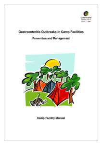 Gastroenteritis Outbreaks in Camp Facilities Prevention and Management Camp Facility Manual  Contents