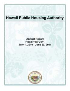 Hawaii Public Housing Authority  Annual Report Fiscal Year 2011 July 1, June 30, 2011