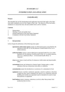 STANDARD[removed]INTERPRETATION AND APPLICATION (Australia only) Purpose This Standard sets out the interpretation and application provisions that apply to the other food safety standards set out in this Chapter of the Cod