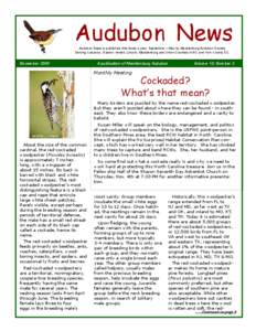 Audubon News  Audubon News is published nine times a year, September – May by Mecklenburg Audubon Society Serving Cabarrus, Gaston, Iredell, Lincoln, Mecklenburg and Union Counties in NC and York County SC.  November 2