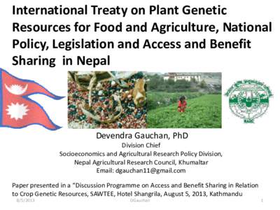 Agriculture / Sustainable agriculture / Commercialization of traditional medicines / Crops / International Treaty on Plant Genetic Resources for Food and Agriculture / Convention on Biological Diversity / Agricultural biodiversity / Traditional knowledge / Crop diversity / Biodiversity / Biology / Environment