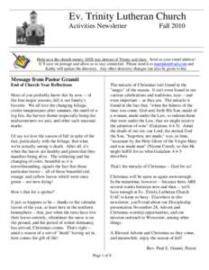 Ev. Trinity Lutheran Church Activities Newsletter Fall[removed]Help save the church money AND stay abreast of Trinity activities. Send us your email address!