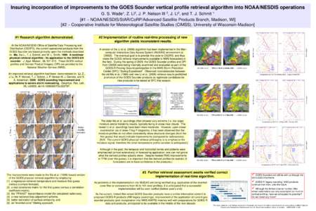 Insuring incorporation of improvements to the GOES Sounder vertical profile retrieval algorithm into NOAA/NESDIS operations 1 Wade , 2 Li ,