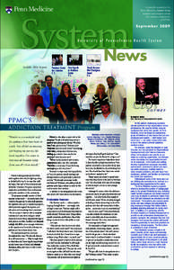 A periodic newsletter for Penn Medicine, System News includes information about the various components of UPHS.