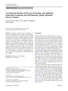 Community Ment Health J DOI[removed]s10597[removed]y ORIGINAL PAPER  Carrying the Burdens of Poverty, Parenting, and Addiction: