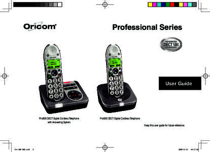 Professional Series  User Guide Pro800 DECT Digital Cordless Telephone with Answering System