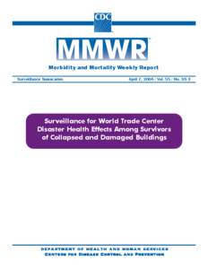 Morbidity and Mortality Weekly Report Surveillance Summaries April 7, [removed]Vol[removed]No. SS-2  Surveillance for World Trade Center