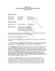 Minutes of the Chemical Dependency Professionals Board Meeting November 8, 2013 Members present: Billy Barclay