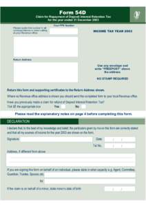 Form 54D  Claim for Repayment of Deposit Interest Retention Tax for the year ended 31 December 2003 Please quote this number in all correspondence or when calling