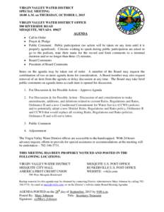 VIRGIN VALLEY WATER DISTRICT SPECIAL MEETING 10:00 A.M. on THURSDAY, OCTOBER 1, 2015 VIRGIN VALLEY WATER DISTRICT OFFICE 500 RIVERSIDE ROAD MESQUITE, NEVADA 89027