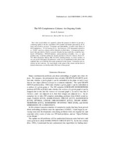 Published in J. ALGORITHMS 3, The NP-Completeness Column: An Ongoing Guide DAVID S. JOHNSON Bell Laboratories, Murray Hill, New Jersey 07974