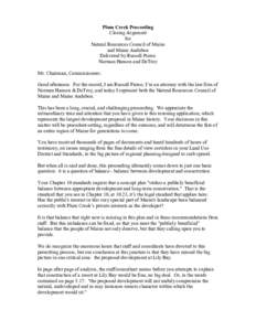 Plum Creek Proceeding Closing Argument for Natural Resources Council of Maine and Maine Audubon Delivered by Russell Pierce