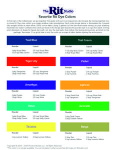 Favorite Rit Dye Colors At the start of the millennium, we put together this guide with our most requested color recipes. By mixing together two or more Rit Dye core colors, you create endless color possibilities! Each c