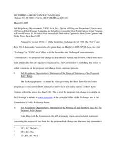 SECURITIES AND EXCHANGE COMMISSION (Release No; File No. SR-NYSEARCAMarch 19, 2015 Self-Regulatory Organizations; NYSE Arca, Inc.; Notice of Filing and Immediate Effectiveness of Proposed Rule Change 