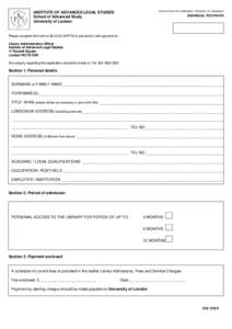 APPLICATION FOR ADMISSION / RENEWAL OF ADMISSION  INSTITUTE OF ADVANCED LEGAL STUDIES School of Advanced Study University of London