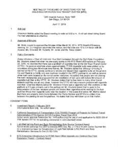 MEETING OF THE BOARD OF DIRECTORS FOR THE sAN D|EGO METROPOLTTAN TRANSTT SYSTEM (MTS[removed]lmperialAvenue, Suite 1000 San Diego, CÁ.[removed]April 17,2014