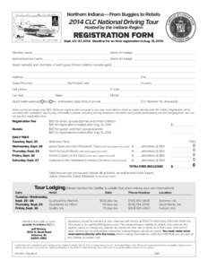 Northern Indiana—From Buggies to RebelsCLC National Driving Tour Hosted by the Indiana Region  REGISTRATION FORM
