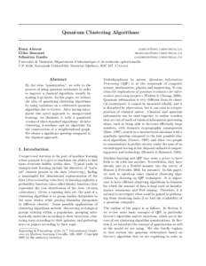 Quantum Clustering Algorithms  Esma A¨ımeur [removed] Gilles Brassard [removed]