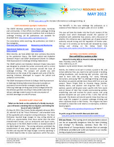 MAY 2012  Visit www.udetc.org for the latest information on underage drinking.  UDETC RESOURCES Spotlight: Publications The UDETC develops publications to assist states, territories and communities in their efforts