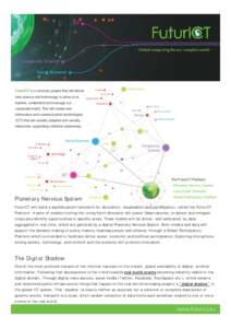 Living Earth simulator / Science and technology in Europe / Ambient intelligence / Surveillance / Self-organization / Internet privacy / Information and communication technologies in education / Privacy / Ethics / Ethology / Technology