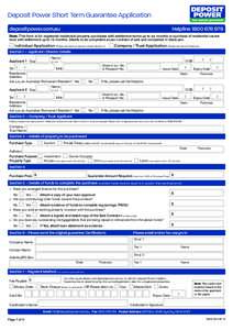 Deposit Power Short Term Guarantee Application depositpower.com.au HelplineNote: This form is for registered residential property purchases with settlement terms up to six months or purchase of residential