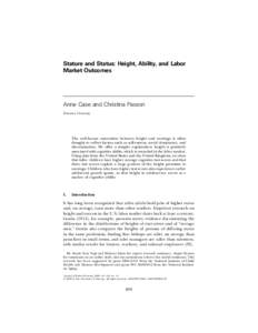 Stature and Status: Height, Ability, and Labor Market Outcomes Anne Case and Christina Paxson Princeton University