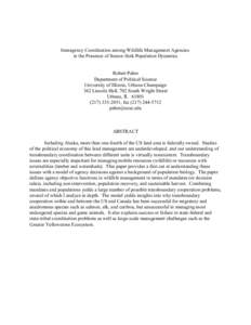 Interagency Coordination among Wildlife Management Agencies in the Presence of Source-Sink Population Dynamics Robert Pahre Department of Political Science University of Illinois, Urbana-Champaign