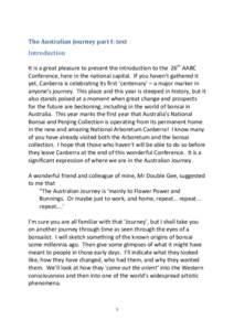 The	
  Australian	
  Journey	
  part	
  I:	
  text	
   Introduction	
   	
   It	
  is	
  a	
  great	
  pleasure	
  to	
  present	
  the	
  introduction	
  to	
  the	
  	
  26th	
  AABC	
   Conferenc