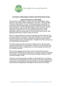 Comments on Manningham Outdoor Advertising Policy Review General Comments on WCA Policy The township of Warrandyte is unique to the city of Manningham, being placed in a picturesque valley, alongside the Yarra River. The