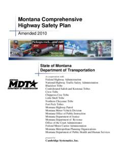 Montana Comprehensive Highway Safety Plan Amended 2010 State of Montana Department of Transportation