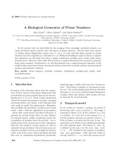 c 2000 Nonlinear Phenomena in Complex Systems ° A Biological Generator of Prime Numbers Eric Goles(1) , Oliver Schulz(2) , and Mario Markus(3) (
