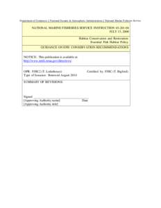 Department of Commerce $ National Oceanic & Atmospheric Administration $ National Marine Fisheries Service  NATIONAL MARINE FISHERIES SERVICE INSTRUCTION[removed]JULY 13, 2000 Habitat Conservation and Restoration Essen