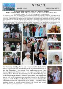 TRIBUTE WINTER , 2013 FREE PUBLICATION  St Marys & District Historical Society Inc - Quarterly Newsletter