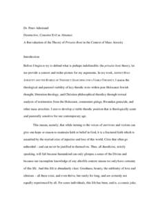 Dr. Peter Admirand Destructive, Concrete Evil as Absence: A Reevaluation of the Theory of Privatio Boni in the Context of Mass Atrocity