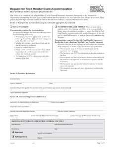 Request for Food Handler Exam Accommodation Please provide ten business days notice prior to exam date. This form is to be completed and submitted directly to the National Restaurant Association (Association) by the Inst