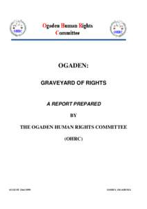 Human rights instruments / Insurgency in Ogaden / Politics of Ethiopia / Ogaden National Liberation Front / Ogaden / Mengistu Haile Mariam / International Covenant on Civil and Political Rights / Ontario Human Rights Commission / Human rights / Ethiopia / Africa / Somali Region