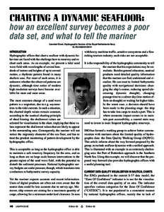 CHARTING A DYNAMIC SEAFLOOR: how an excellent survey becomes a poor data set, and what to tell the mariner Leendert Dorst, Hydrographic Service of the Royal Netherlands Navy [removed]